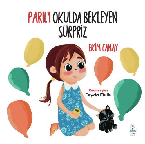 Parıl'ı Okulda Bekleyen Sürpriz